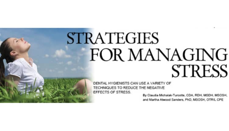 Strategies for Managing Stress - Dimensions of Dental Hygiene