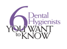 15th Annual Six Dental Hygienists You Want to Know - Dimensions of